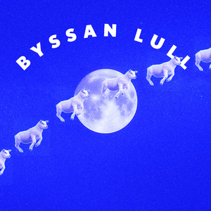 Byssan Lull