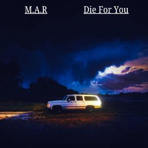 Die For You (feat. Ally Grimes)