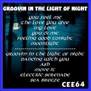 Groovin' in the Light of Night