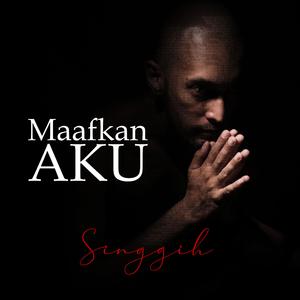 Maafkan Aku