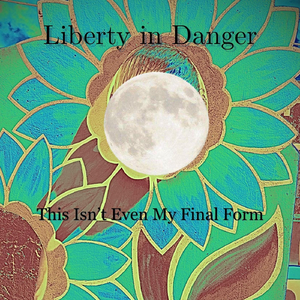 This Isn't Even My Final Form