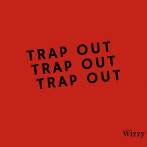 Trap Out