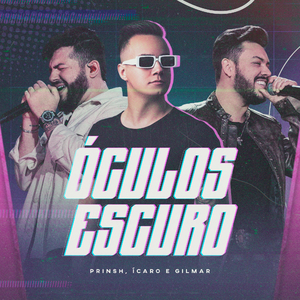 Óculos Escuro (PRINSH Remix)