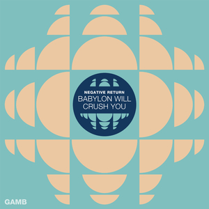 Babylon Will Crush You