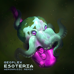 Esoteria (AeronMusic Remix)