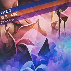 Effert (Seful Mix)