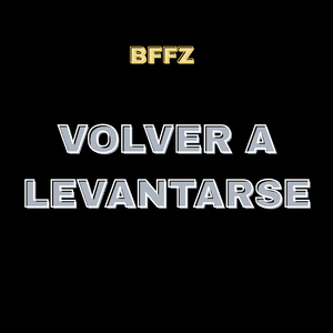 VOLVER A LEVANTARSE