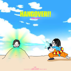 HANGOVER!! (feat. nero...)