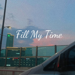 Fill My Time