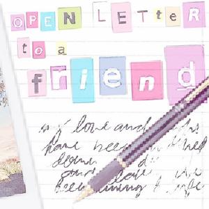 open letter to a friend