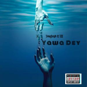 Yawa Dey (feat. Vee)
