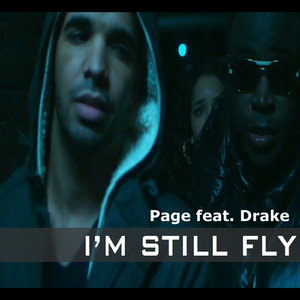 I'm Still Fly feat. Drake (Dirty)