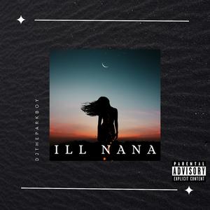 Ill Nana