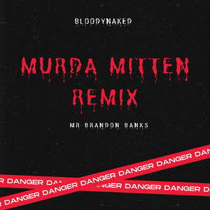 Murda Mitten Remix