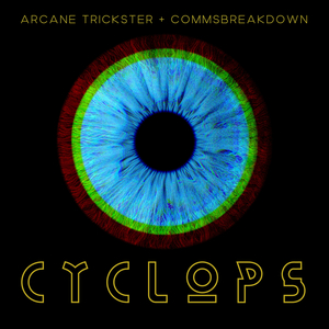 Cyclops (CommsBreakdown Dub Techno Mix)