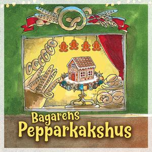Bagarens pepparkakshus, del 4