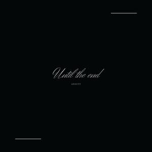 Until the end