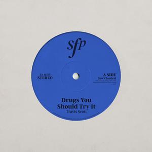 Drugs You Should Try It