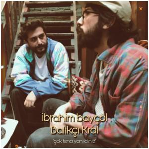 Çok Fena Yanıldınız (feat. Balıkçı Kral)