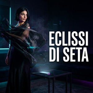Eclissi di Seta
