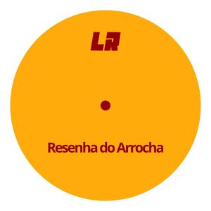 Resenha do Arrocha (Tech House Extended Mix)
