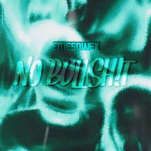 NO BULLSH!T