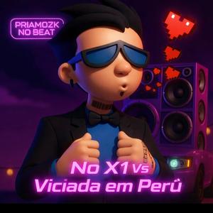 No X1 Vs Viciada em Perú
