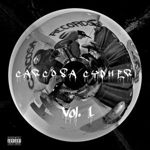Carcosa Cypher, Vol. 1 (feat. Magop, Salvech, Ruta47, Litost, Gordo Problema, El Arturo & Blond)