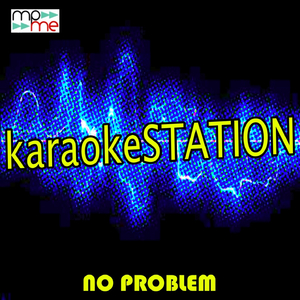 No Problem (Karaoke Version) (Originally Performed by Chance The Rapper, Lil Wayne and 2 Chainz)