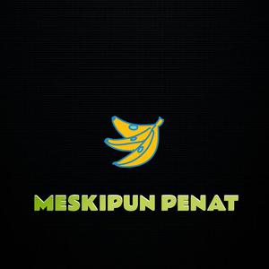 Meskipun Penat