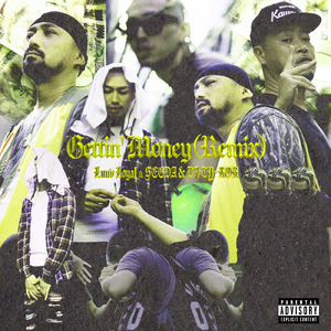 Gettin' Money (feat. SEEDA & DJ TY-KOH) [Remix]