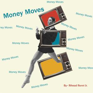 Money Moves