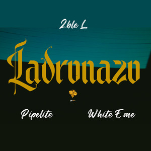 Ladronazo