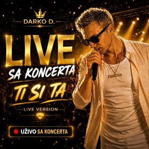 Ti si ta (Live)
