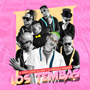 Los Tembas (feat. David Calzado y Su Charanga Habanera)