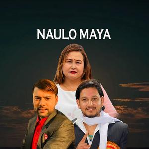 Naulo Maya (feat. Purshottam Gaire & Ishwor Singh)
