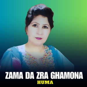 Zama Da Zra Ghamona