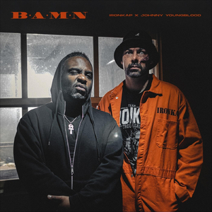 B.A.M.N. (By Any Means Necessary) [feat. Johnny Youngblood]
