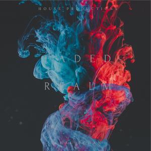 F A D E D - R E A L M