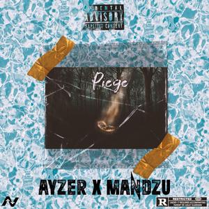Piège (feat. Ayzer)