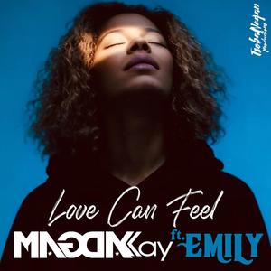 Love can feel (feat. EMILY)