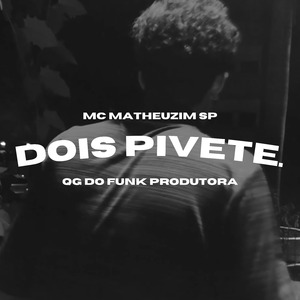 Dois Pivete