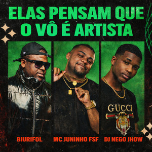 Elas Pensam Que o Vô É Artista