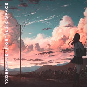 Nostalgic Space