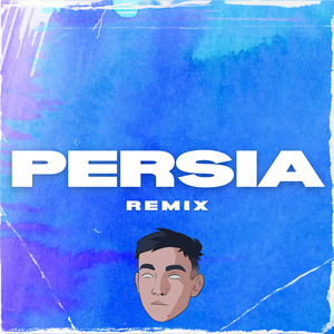 Persia (Remix)