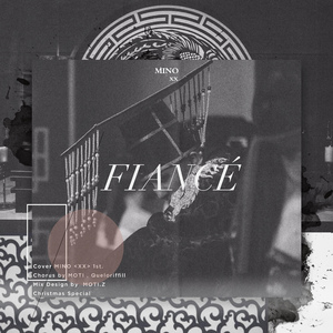 FIANCÉ（翻自 MINO）