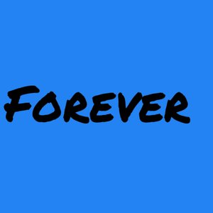 Forever