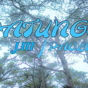 PATUNGO (feat. J.III & PAOLO)