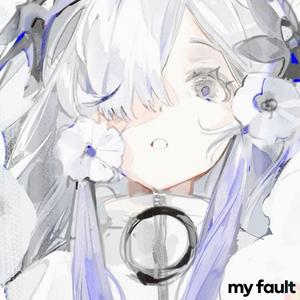 my fault (feat. owtiss)