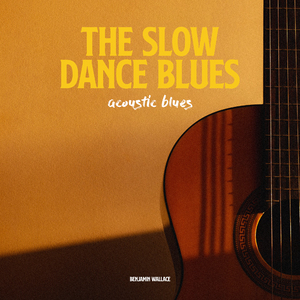 The Slow Dance Blues
